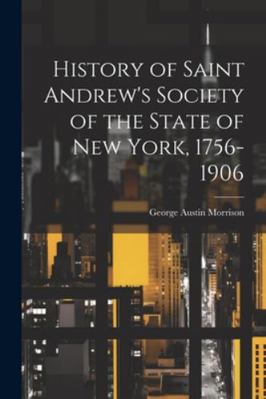 History of Saint Andrew's Society of the State ... 102247359X Book Cover