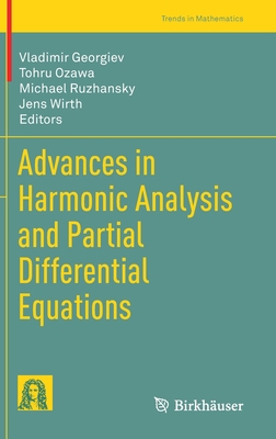 Advances in Harmonic Analysis and Partial Diffe... 3030582140 Book Cover