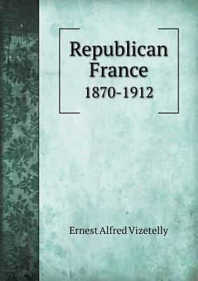 Republican France 1870-1912 5518465890 Book Cover