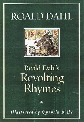 Roald Dahl's Revolting Rhymes 0394854225 Book Cover
