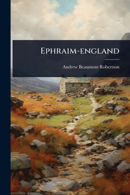 Ephraim-england 1024906477 Book Cover