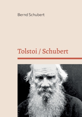 Tolstoi / Schubert [German] 3756220249 Book Cover