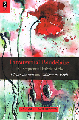 Intratextual Baudelaire: The Sequential Fabric ... 0814211186 Book Cover