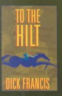 To the Hilt [Large Print] 0786208929 Book Cover