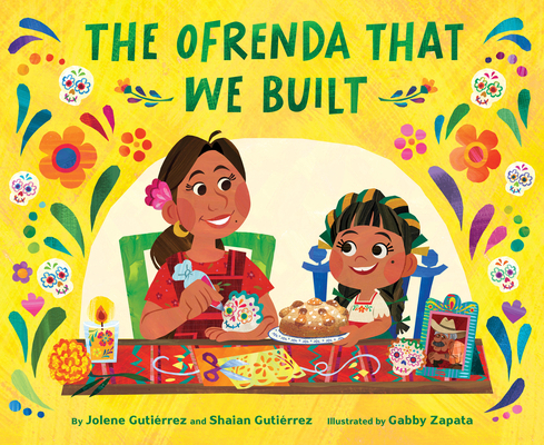 The Ofrenda That We Built 1797215620 Book Cover