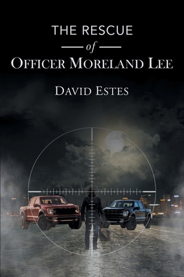 The Rescue of Officer Moreland Lee [Large Print] 1639450459 Book Cover