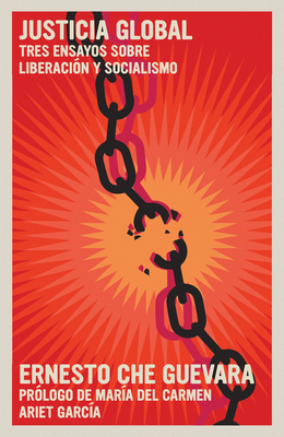 Justicia Global: Tres Ensayos Sobre Liberación ... [Spanish] 1644211688 Book Cover