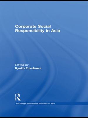 Corporate Social Responsibility in Asia 0415673046 Book Cover