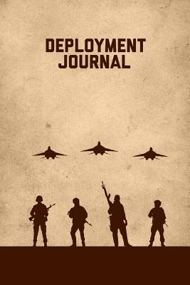 Deployment Journal: Military Lined Journal With... 1080119078 Book Cover