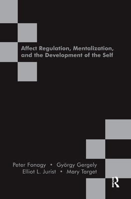 Affect Regulation, Mentalization and the Develo... 0367323192 Book Cover