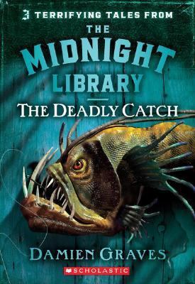 The Deadly Catch 043989395X Book Cover