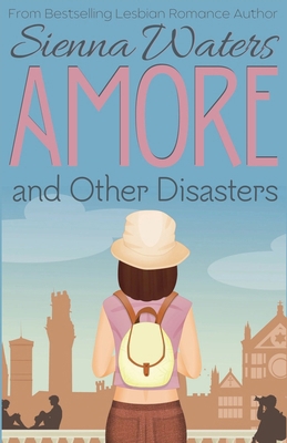 Amore and Other Disasters B0G7LSLSXS Book Cover