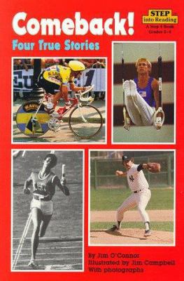 Comeback! Four True Stories (Step into Reading) 0679826661 Book Cover