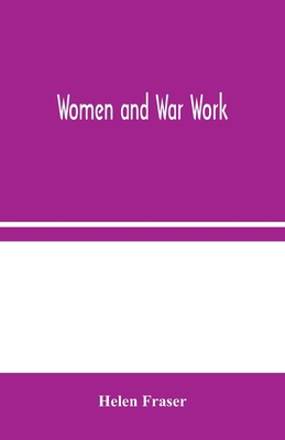 Women And War Work 9354045650 Book Cover