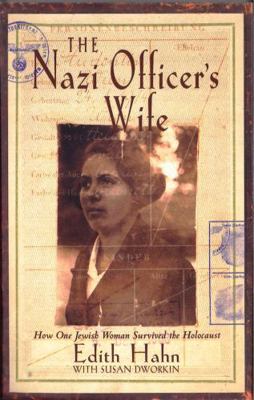 The Nazi Officer's Wife: How one Jewish woman s... 0349113793 Book Cover