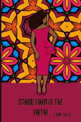 Stand firm in your faith 1716008549 Book Cover