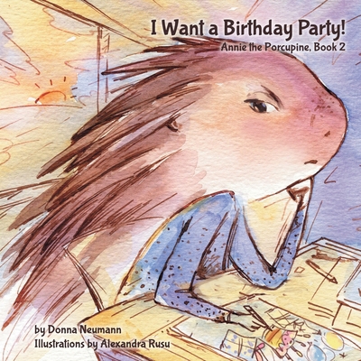 I Want a Birthday Party! 1956019804 Book Cover