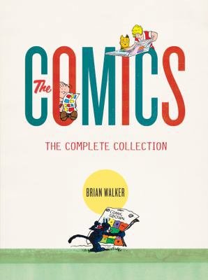 The Comics: The Complete Collection 0810995956 Book Cover