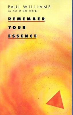 Remember Your Essence 0934558264 Book Cover