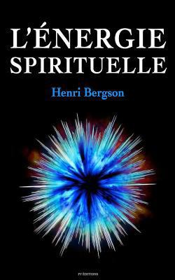 L'Énergie Spirituelle [French] 1530700809 Book Cover