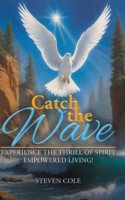 Catch the Wave: Experience the Thrill of Spirit... B0FL92VHFY Book Cover