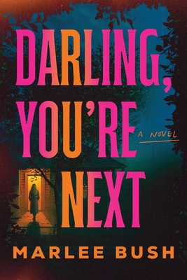 Darling, You're Next 1464264643 Book Cover