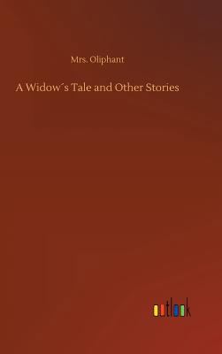 A Widow´s Tale and Other Stories 3732687724 Book Cover