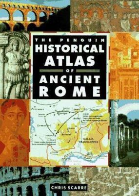 Historical Atlas of Ancient Rome, the Penguin 0670864641 Book Cover