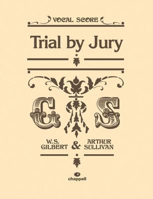Trial By Jury: (Vocal Score) 0571533779 Book Cover