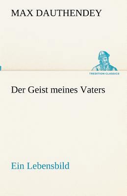 Der Geist meines Vaters [German] 3842489099 Book Cover