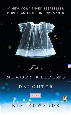 The Memory Keeper's Daughter 1606861662 Book Cover