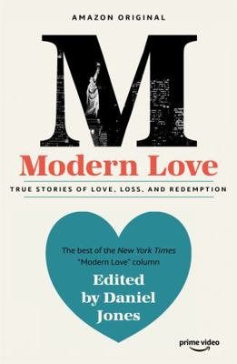 Modern Love: Now an Amazon Prime series            Book Cover