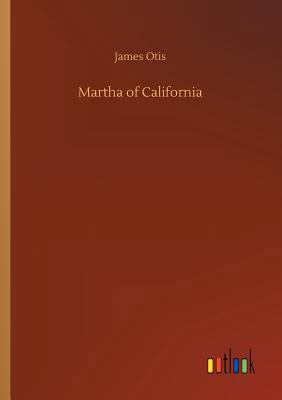 Martha of California 3732687996 Book Cover