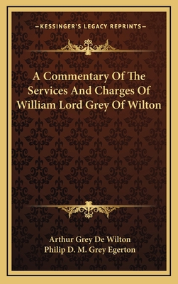 A Commentary of the Services and Charges of Wil... 1163694894 Book Cover