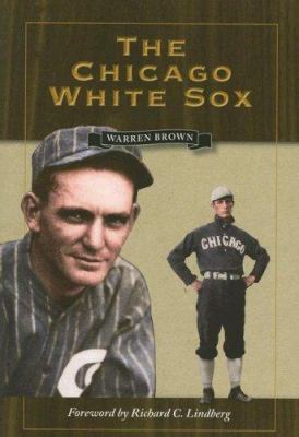 The Chicago White Sox 087338895X Book Cover