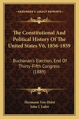 The Constitutional And Political History Of The... 1168114160 Book Cover