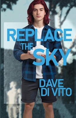 Replace The Sky 0994487061 Book Cover