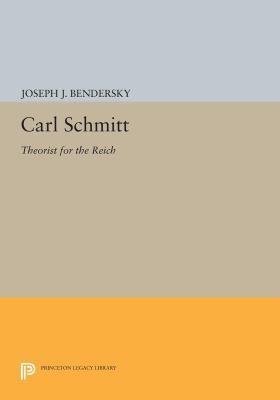 Carl Schmitt: Theorist for the Reich 0691613753 Book Cover