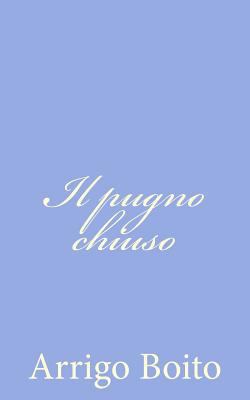 Il pugno chiuso [Italian] 1480146471 Book Cover