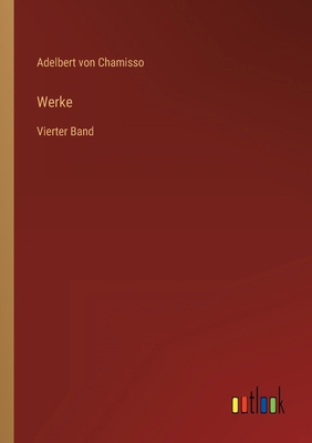 Werke: Vierter Band [German] 3368011626 Book Cover