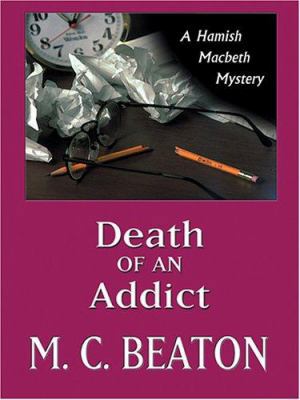 Death of an Addict [Large Print] 0786272783 Book Cover