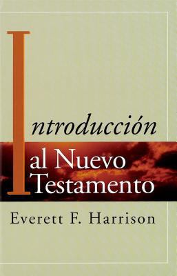 Introduccion al Nuevo Testamento (Spanish Edition) [Spanish] 1558830383 Book Cover