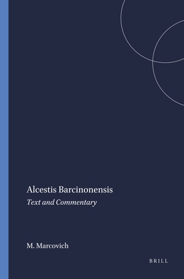 Alcestis Barcinonensis 9004086005 Book Cover