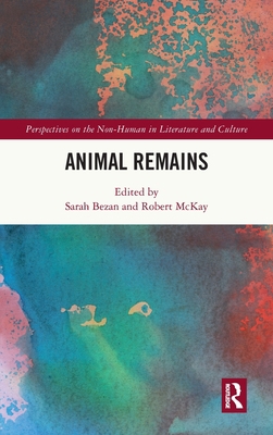 Animal Remains 0367655128 Book Cover