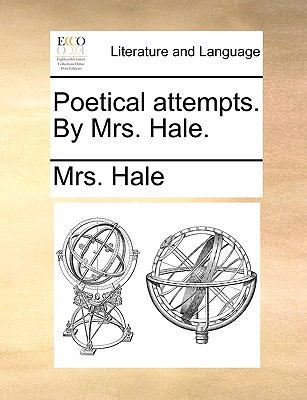 Poetical Attempts. by Mrs. Hale. 1140892533 Book Cover