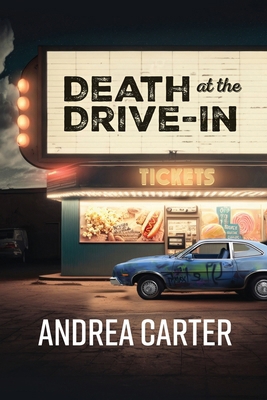 Death at the Drive-In B0D24DFWXM Book Cover