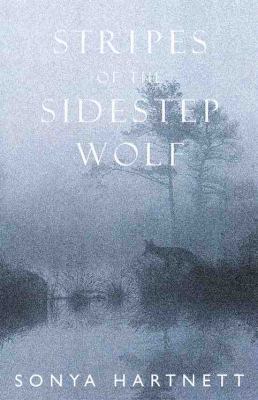 Stripes of the Sidestep Wolf 067088507X Book Cover