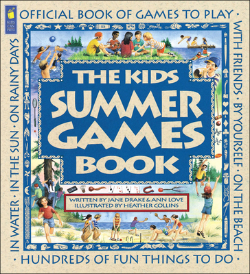 The Kids Summer Games Book: Official Book of Ga... 1550744658 Book Cover