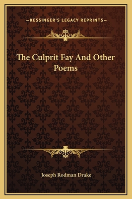 The Culprit Fay And Other Poems 1169213928 Book Cover