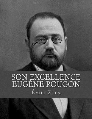 Son Excellence Eugène Rougon [French] 1530754909 Book Cover